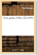 Trois petites Filles