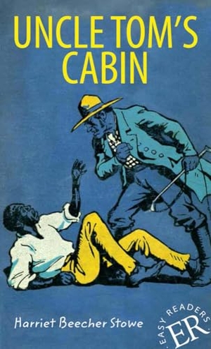 Beecher-Stowe, Harriet. Uncle Tom's Cabin - Englische Lektüre für das 3. und 4. Lernjahr. Mit Annotationen und Illustrationen. Klett Sprachen GmbH, 2014.