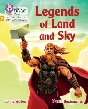 Walker, Jonny. Legends of Land and Sky - Phase 5 Set 3. HarperCollins Publishers, 2022.