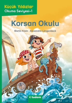 Klein, Martin. Kücük Yildizlar Korsan Okulu. Tudem Yayinlari - Kültür, 2025.