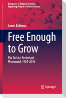 Free Enough to Grow