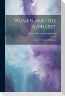 Women and the Alphabet: A Series of Literary Collections