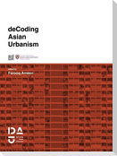 Decoding Asian Urbanism