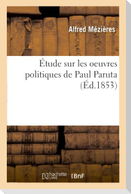 Étude Sur Les Oeuvres Politiques de Paul Paruta