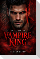 Fated to the Vampire King