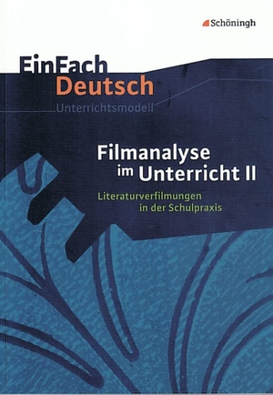 Volk, Stefan. Filmanalyse 2. EinFach Deutsch - Unterrichtsmodelle - Literaturverfilmungen in der Schulpraxis. Klassen 5 - 13. Schoeningh Verlag, 2011.