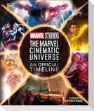 Marvel Studios the Marvel Cinematic Universe an Official Timeline