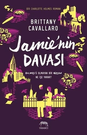 Cavallaro, Brittany. Jamienin Davasi. Yabanci Yayinevi, 2021.