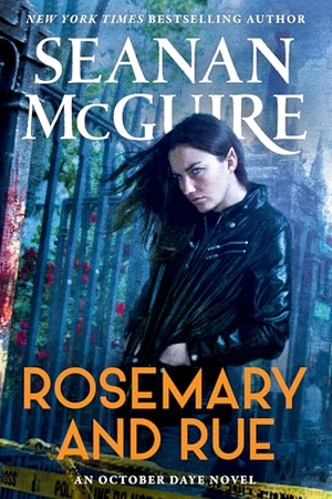 Mcguire, Seanan. Rosemary and Rue. Astra Publishing House, 2025.