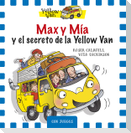 Max y Mía y el secreto de la Yellow Van