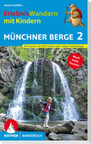 ErlebnisWandern mit Kindern Münchner Berge 2