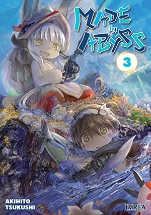 Yoshitomi, Akihito / Akihito Tsukushi. Made in Abyss. Editorial Ivrea, 2018.
