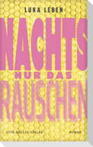 Nachts nur das Rauschen