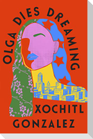 Olga Dies Dreaming