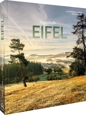 Bayer, Antje. Sagenhafte Eifel - Eine Reise zu mythischen Orten. Frederking u. Thaler, 2025.