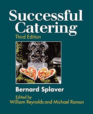 Splaver / Reynolds et al. Successful Catering 3e. John Wiley & Sons, 1991.