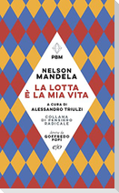 La lotta è la mia vita