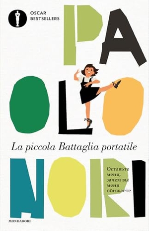 Nori, Paolo. La piccola Battaglia portatile. Mondadori, 2026.