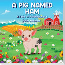 A Pig Named Ham