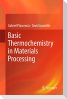 Basic Thermochemistry in Materials Processing
