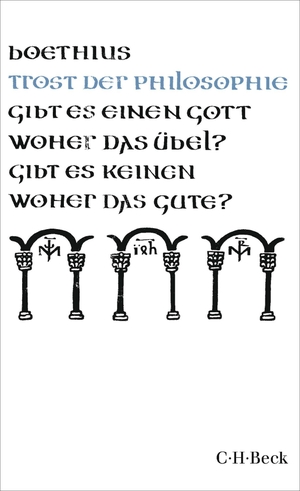 Boethius. Trost der Philosophie - Kleine Bibliothek der Weltweisheit. C.H. Beck, 2026.