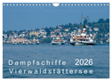 Dampfschiffe Vierwaldstättersee (Wandkalender 2026 DIN A4 quer), CALVENDO Monatskalender