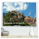 Korsikas Städte (hochwertiger Premium Wandkalender 2024 DIN A2 quer), Kunstdruck in Hochglanz