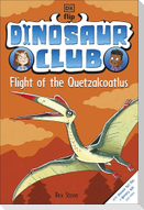 Dinosaur Club: Flight of the Quetzalcoatlus