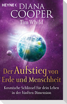 Der Aufstieg von Erde und Menschheit