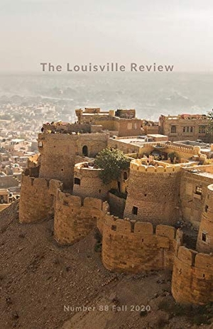 Naslund, Sena Jeter. The Louisville Review v 88 Fall 2020. Louisville Review Corp. and Fleur-De-Lis, 2020.