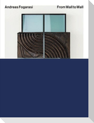 Andreas Fogarasi: From Wall to Wall