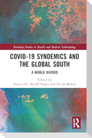 COVID-19 Syndemics and the Global South
