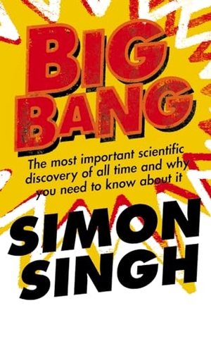 Singh, Simon. Big Bang. HarperCollins Publishers, 2011.