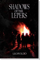 Shadows of the Lepers