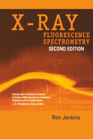 Jenkins / Winefordner. X-Ray Fluorescence 2E. John Wiley & Sons, 1999.