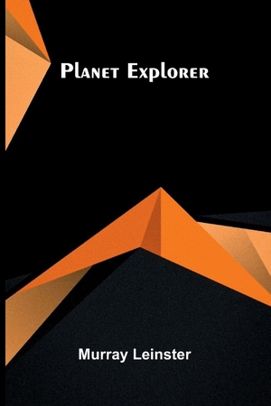 Leinster, Murray. Planet explorer. Alpha Edition, 2026.
