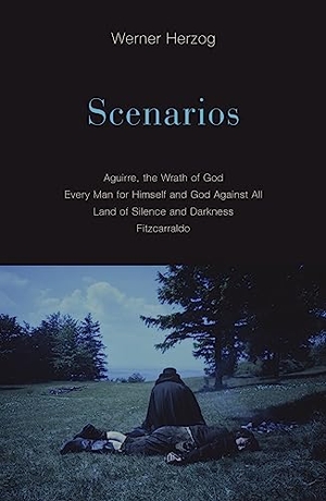 Herzog, Werner. Scenarios - Aguirre, the Wrath of God; Every Man for Himself and God Against All; Land of Silence and Darkness; Fitzcarraldo. University of Minnesota Press, 2017.