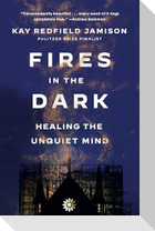 Fires in the Dark