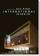 Das Kino »International« in Berlin