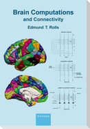 Brain Computations and Connectivity 2nd Edition