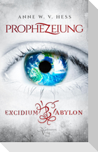 Prophezeiung - Excidium Babylon