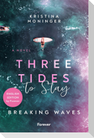 Three Tides to Stay: English Edition
