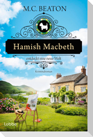 Hamish Macbeth entdeckt eine neue Welt