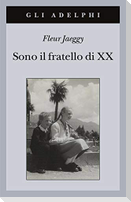Sono il fratello di XX
