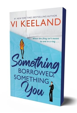 Keeland, Vi. Something Borrowed, Something You. Tor Publishing Group, 2025.