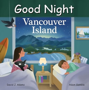 Gamble, Adam / David J. Adams. Good Night Vancouver Island. Our World of Books, 2024.