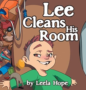 Hope, Leela. Lee Cleans His Room. The Heirs Publishing Company, 2018.