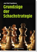 Grundzüge der Schachstrategie