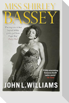 Miss Shirley Bassey