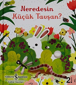 Taplin, Sam. Neredesin Kücük Tavsan. Türkiye Is Bankasi Kültür Yayinlari, 2018.